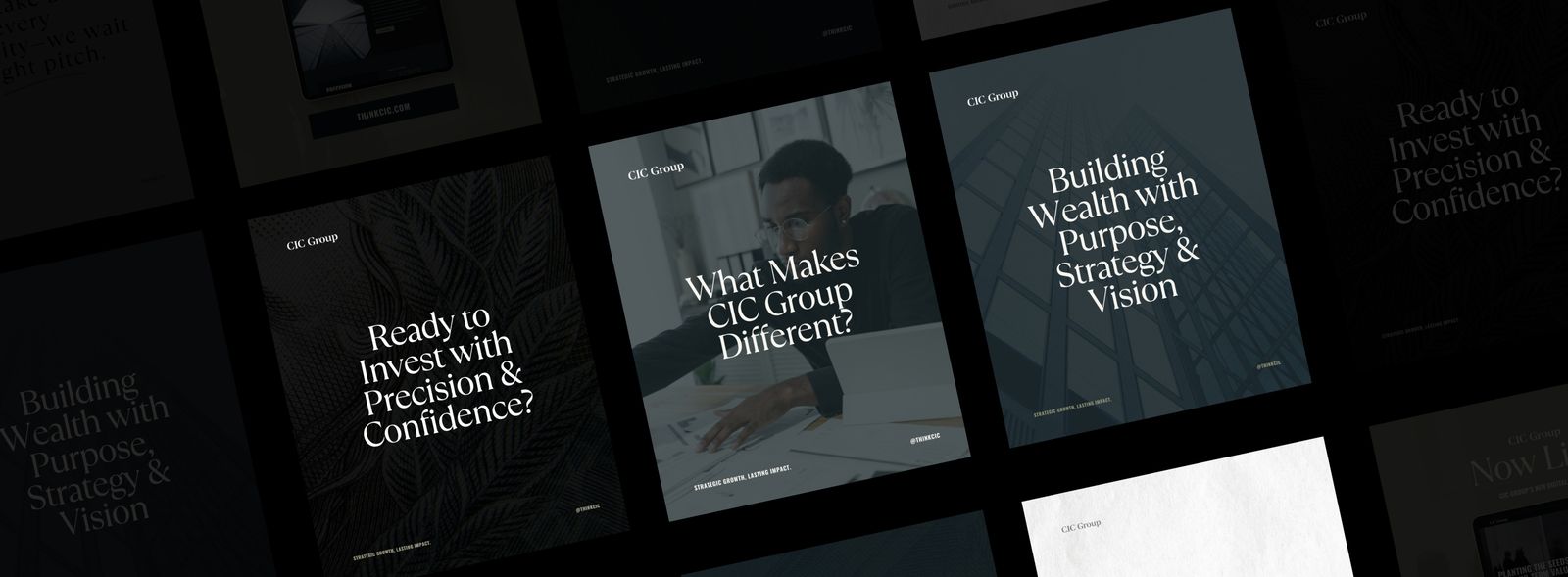 Three vertical promotional panels for CIC Group with text: 'Ready to Invest with Precision & Confidence?', 'What Makes CIC Group Different?' over a man working at a desk, and 'Building Wealth with Purpose, Strategy & Vision' over a tall glass building.