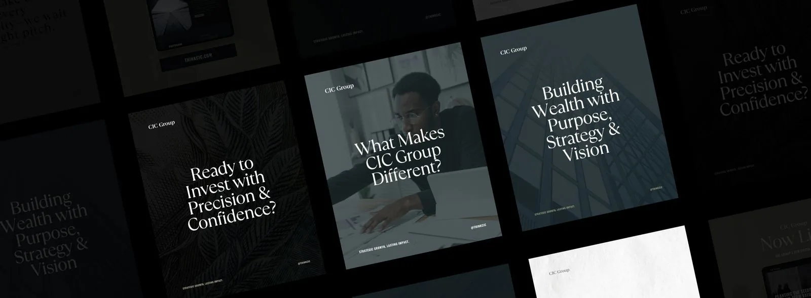 Three vertical promotional panels for CIC Group with text: 'Ready to Invest with Precision & Confidence?', 'What Makes CIC Group Different?' over a man working at a desk, and 'Building Wealth with Purpose, Strategy & Vision' over a tall glass building.
